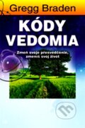 Kódy vedomia - Greg Braden, 2012