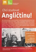 Kniha: Chci studovat angličtinu! (Jarmila Fictumová a kolektiv). Barrister & Principal, 2012 Kniha: Chci studovat angličtinu! (Jarmila Fictumová a kolektiv). Barrister & Principal, 2012