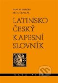 Latinsko-český kapesní slovník - Jiří A. Čepelák, Hans H. Orberg, KAVA-PECH, 2012