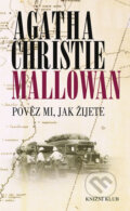 Kniha: Pověz mi, jak žijete (Agatha Christie), 2012 Kniha: Pověz mi, jak žijete (Agatha Christie), 2012