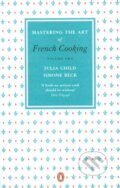 Kniha: Mastering the Art of French Cooking (2.) (Julia Child a Simone Beck). Penguin Books, 2011 Kniha: Mastering the Art of French Cooking (2.) (Julia Child a Simone Beck). Penguin Books, 2011