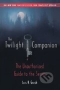 Kniha: The Twilight Companion: Completely Updated (Lois H. Gresh). St. Martins Griffin, 2009 Kniha: The Twilight Companion: Completely Updated (Lois H. Gresh). St. Martins Griffin, 2009