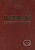 Diabetes mellitus a centrálny nervový systém - Martin Migra, Marián Mokáň, , 2011