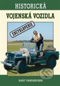 Kniha: Historická vojenská vozidla (Bart Vanderveen). Poznání, 2012 Kniha: Historická vojenská vozidla (Bart Vanderveen). Poznání, 2012