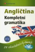 Kniha: Angličtina - Kompletní gramatika (Lutz Walther). Grada, 2012 Kniha: Angličtina - Kompletní gramatika (Lutz Walther). Grada, 2012