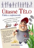 Kniha: Úžasné tělo (Jack Challoner). Metafora, 2012 Kniha: Úžasné tělo (Jack Challoner). Metafora, 2012