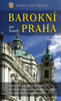 Kniha: Barokní Praha (Jan Boněk). Eminent, 2012 Kniha: Barokní Praha (Jan Boněk). Eminent, 2012