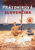 Kniha: Prázdninová slovenčina - 6. ročník Kniha: Prázdninová slovenčina - 6. ročník