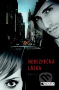 Kniha: Nebezpečná láska (Kateřina Petrusová). Nakladatelství Fragment, 2012 Kniha: Nebezpečná láska (Kateřina Petrusová). Nakladatelství Fragment, 2012