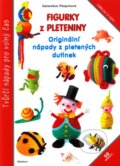 Kniha: Figurky z pleteniny (Geneviéve Ploquinová). Metafora, 2012 Kniha: Figurky z pleteniny (Geneviéve Ploquinová). Metafora, 2012