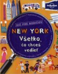 Kniha: New York - Všetko, čo chceš vedieť (Klay Lamprell). Fortuna Libri, 2012 Kniha: New York - Všetko, čo chceš vedieť (Klay Lamprell). Fortuna Libri, 2012
