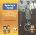 Kniha: Sparky’s Folks (Dan Shanahan). Togga, 2012 Kniha: Sparky’s Folks (Dan Shanahan). Togga, 2012
