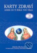 Kniha: Karty zdraví (Zdenka Blechová). Nakladatelství Zdenky Blechové, 2012 Kniha: Karty zdraví (Zdenka Blechová). Nakladatelství Zdenky Blechové, 2012