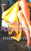 Kniha: Vítěz bere vše (Nora Roberts). Harlequin, 2011 Kniha: Vítěz bere vše (Nora Roberts). Harlequin, 2011