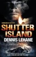 Kniha: Shutter Island (Dennis Lehane). Bantam Press, 2010 Kniha: Shutter Island (Dennis Lehane). Bantam Press, 2010