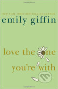 Kniha: Love the One You're With (Emily Giffin). Orion Kniha: Love the One You're With (Emily Giffin). Orion