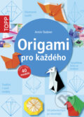 Kniha: Origami pro každého (Armin Täubner). Bookmedia, 2015 Kniha: Origami pro každého (Armin Täubner). Bookmedia, 2015