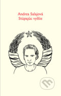 Kniha: Stúpajúc vyššie (Andrea Salajová). Filmotras, 2021 Kniha: Stúpajúc vyššie (Andrea Salajová). Filmotras, 2021