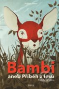 Kniha: Bambi aneb Příběh z lesů (Philippe Jalbert). Pikola, 2021 Kniha: Bambi aneb Příběh z lesů (Philippe Jalbert). Pikola, 2021