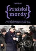 Pražské mordy 2 - Dan Hrubý, Pražské příběhy, 2021