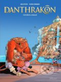 Kniha: Danthrakon 2 - Vrtošivá Lyrelei (Christophe Arleston a Olivier Boiscommun). Nakladatelství Josef Vybíral, 2021 Kniha: Danthrakon 2 - Vrtošivá Lyrelei (Christophe Arleston a Olivier Boiscommun). Nakladatelství Josef Vybíral, 2021