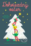 Kniha: Dohviezdny večer (Agda Bavi Pain, Branislav Jobus, Daniel Hevier, Denisa Fulmeková, Eva Luka, Gabriela Futová, Jana Bodnárová, Marta Hlušíková, Mirka Ábelová, Monika Kompaníková, Peter Balko, Peter Karpinský, Uršuľa Kovalyk, Veronika Dianišková a Viliam Klimáček). Slovenské literárne centrum, 2021 Kniha: Dohviezdny večer (Agda Bavi Pain, Branislav Jobus, Daniel Hevier, Denisa Fulmeková, Eva Luka, Gabriela Futová, Jana Bodnárová, Marta Hlušíková, Mirka Ábelová, Monika Kompaníková, Peter Balko, Peter Karpinský, Uršuľa Kovalyk, Veronika Dianišková a Viliam Klimáček). Slovenské literárne centrum, 2021