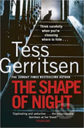 Kniha: Shape of Night (Tess Gerritsen). Transworld, 2019 Kniha: Shape of Night (Tess Gerritsen). Transworld, 2019
