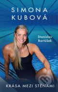 Kniha: Simona Kubová (Stanislav Bartůšek a Simona Kubová). Brána, 2021 Kniha: Simona Kubová (Stanislav Bartůšek a Simona Kubová). Brána, 2021