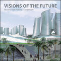 Kniha: Vision of the Future (Frechmann). Frechmann, 2011 Kniha: Vision of the Future (Frechmann). Frechmann, 2011
