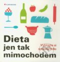 Kniha: Dieta jen tak mimochodem (Elisabeth Lange). Grada, 2012 Kniha: Dieta jen tak mimochodem (Elisabeth Lange). Grada, 2012