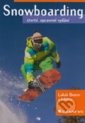 Snowboarding - Lukáš Binter a kol., Grada, 2012