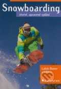 Kniha: Snowboarding (Lukáš Binter a kolektív). Grada, 2012 Kniha: Snowboarding (Lukáš Binter a kolektív). Grada, 2012