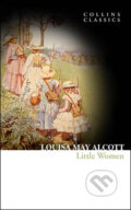 Kniha: Little Women (Louisa May Alcott). HarperCollins Kniha: Little Women (Louisa May Alcott). HarperCollins