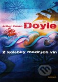 Kniha: Z kolébky modrých vln (Arthur Conan Doyle). Eminent, 2012 Kniha: Z kolébky modrých vln (Arthur Conan Doyle). Eminent, 2012