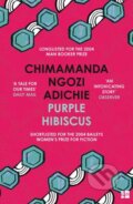 Kniha: Purple Hibiscus (Chimamanda Ngozi Adichie). HarperCollins, 2009 Kniha: Purple Hibiscus (Chimamanda Ngozi Adichie). HarperCollins, 2009
