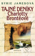 Kniha: Tajné deníky Charlotty Brontëové (Syrie Jamesová). Knižní klub, 2012 Kniha: Tajné deníky Charlotty Brontëové (Syrie Jamesová). Knižní klub, 2012