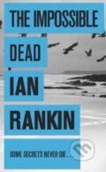 Kniha: The Impossible Death (Ian Rankin). Orion, 2012 Kniha: The Impossible Death (Ian Rankin). Orion, 2012