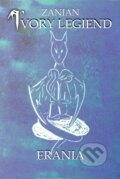 E-kniha: Tvory legiend - Erania (Zanian) E-kniha: Tvory legiend - Erania (Zanian)
