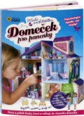 Kniha: Domeček pro panenky (SUN). SUN, 2012 Kniha: Domeček pro panenky (SUN). SUN, 2012