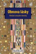 Kniha: Obnova lásky (Mario Bergner). Návrat domů, 2012 Kniha: Obnova lásky (Mario Bergner). Návrat domů, 2012