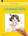 Kniha: Roztomilí čibíci (Joanna Zhou). Zoner Press, 2012 Kniha: Roztomilí čibíci (Joanna Zhou). Zoner Press, 2012