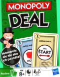 Spoločenská hra: Monopoly Deal (Hasbro). Hasbro, 2010 Spoločenská hra: Monopoly Deal (Hasbro). Hasbro, 2010