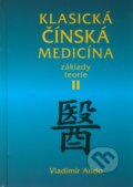 Kniha: Klasická čínská medicína II. (Vladimír Ando). Svítání, 2010 Kniha: Klasická čínská medicína II. (Vladimír Ando). Svítání, 2010