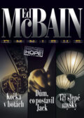 Kniha: Kočka v botách / Dům, co postavil Jack / Tři slepé myšky (Ed McBain). BB/art, 2012 Kniha: Kočka v botách / Dům, co postavil Jack / Tři slepé myšky (Ed McBain). BB/art, 2012