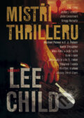 Kniha: Mistři thrilleru (Lee Child). BB/art, 2012 Kniha: Mistři thrilleru (Lee Child). BB/art, 2012