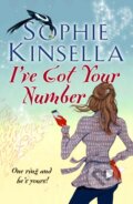 Kniha: I've Got Your Number (Sophie Kinsella). Bantam Press, 2012 Kniha: I've Got Your Number (Sophie Kinsella). Bantam Press, 2012