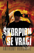 Kniha: Škorpion se vrací (Anthony Horowitz). BB/art, 2012 Kniha: Škorpion se vrací (Anthony Horowitz). BB/art, 2012