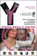 Kniha: Y - Poslední z mužů 6 (Pia Guerra). BB/art, 2012 Kniha: Y - Poslední z mužů 6 (Pia Guerra). BB/art, 2012