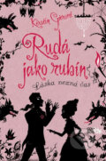 Kniha: Rudá jako rubín (Kerstin Gier). CooBoo CZ, 2012 Kniha: Rudá jako rubín (Kerstin Gier). CooBoo CZ, 2012