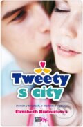 Kniha: Tweety s city (Elizabeth Rudnicková). CooBoo CZ, 2012 Kniha: Tweety s city (Elizabeth Rudnicková). CooBoo CZ, 2012